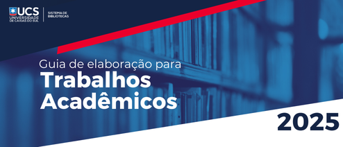 Guia de elaboração de Trabalhos Acadêmicos 2023